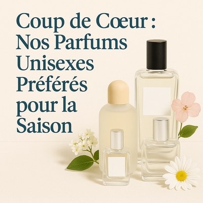 Coup de Cœur : Nos Parfums dupes  Unisexes Préférés